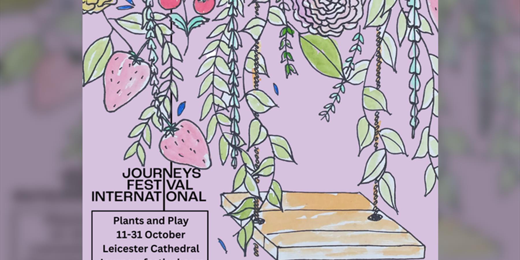 Discover Plants and Play - Journeys Festival 2024