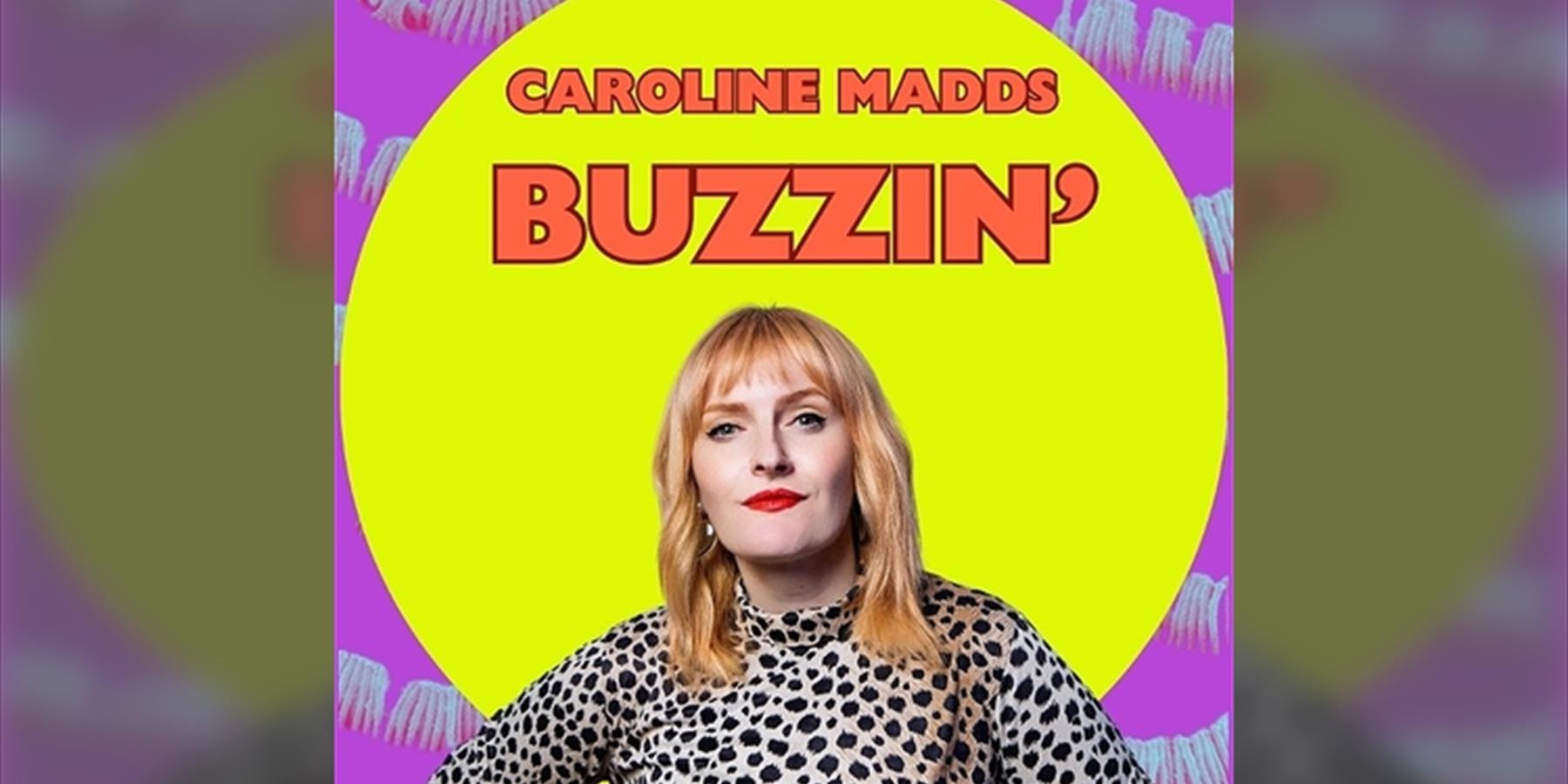 Caroline Madds: Buzzin' (WIP)