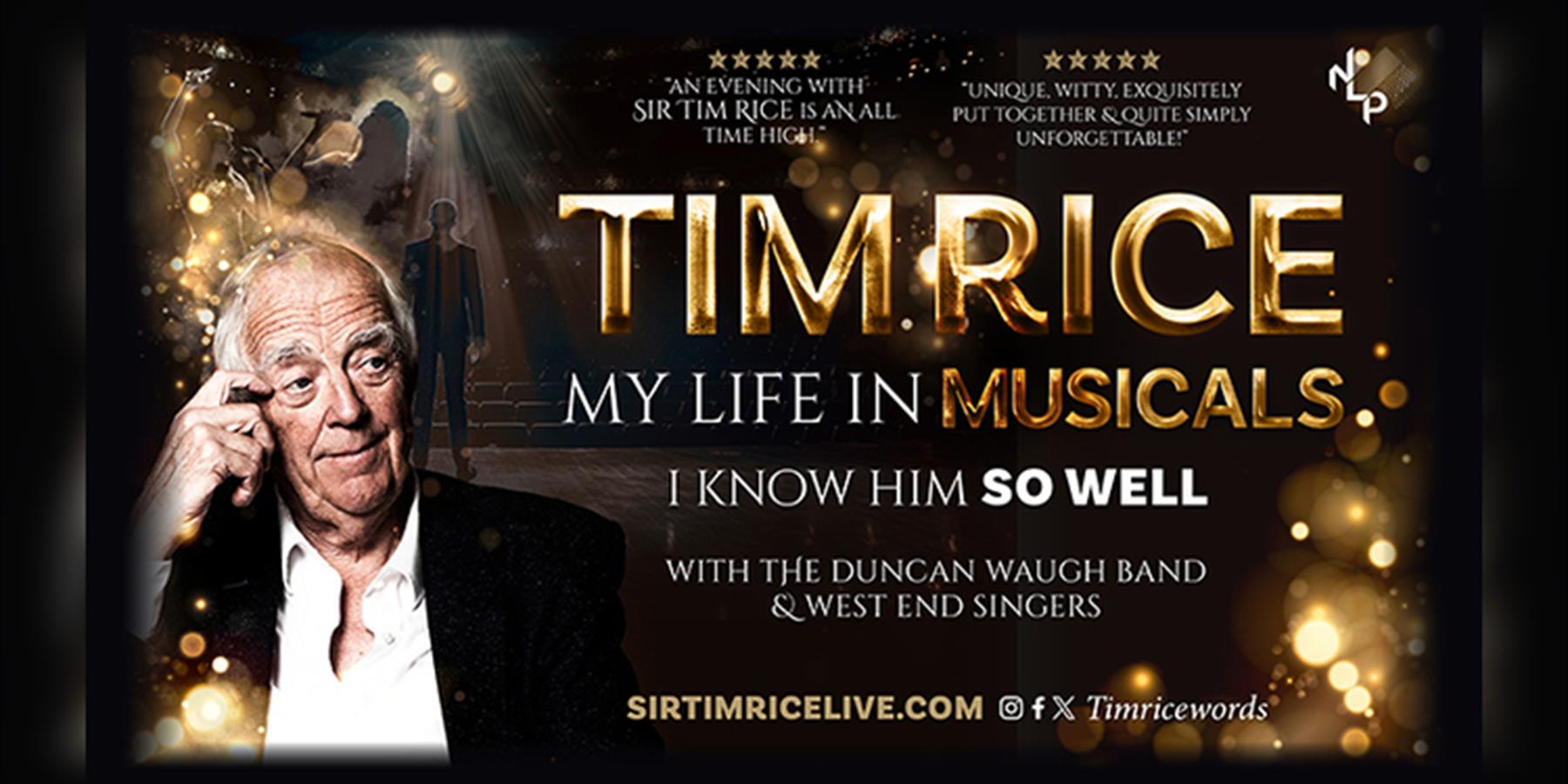 Sir Tim Rice - My Life in Musicals - I Know Him so Well