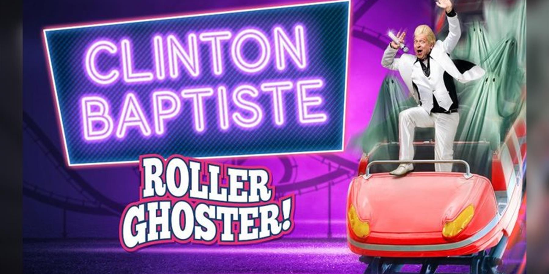 Clinton Baptiste: Roller Ghoster