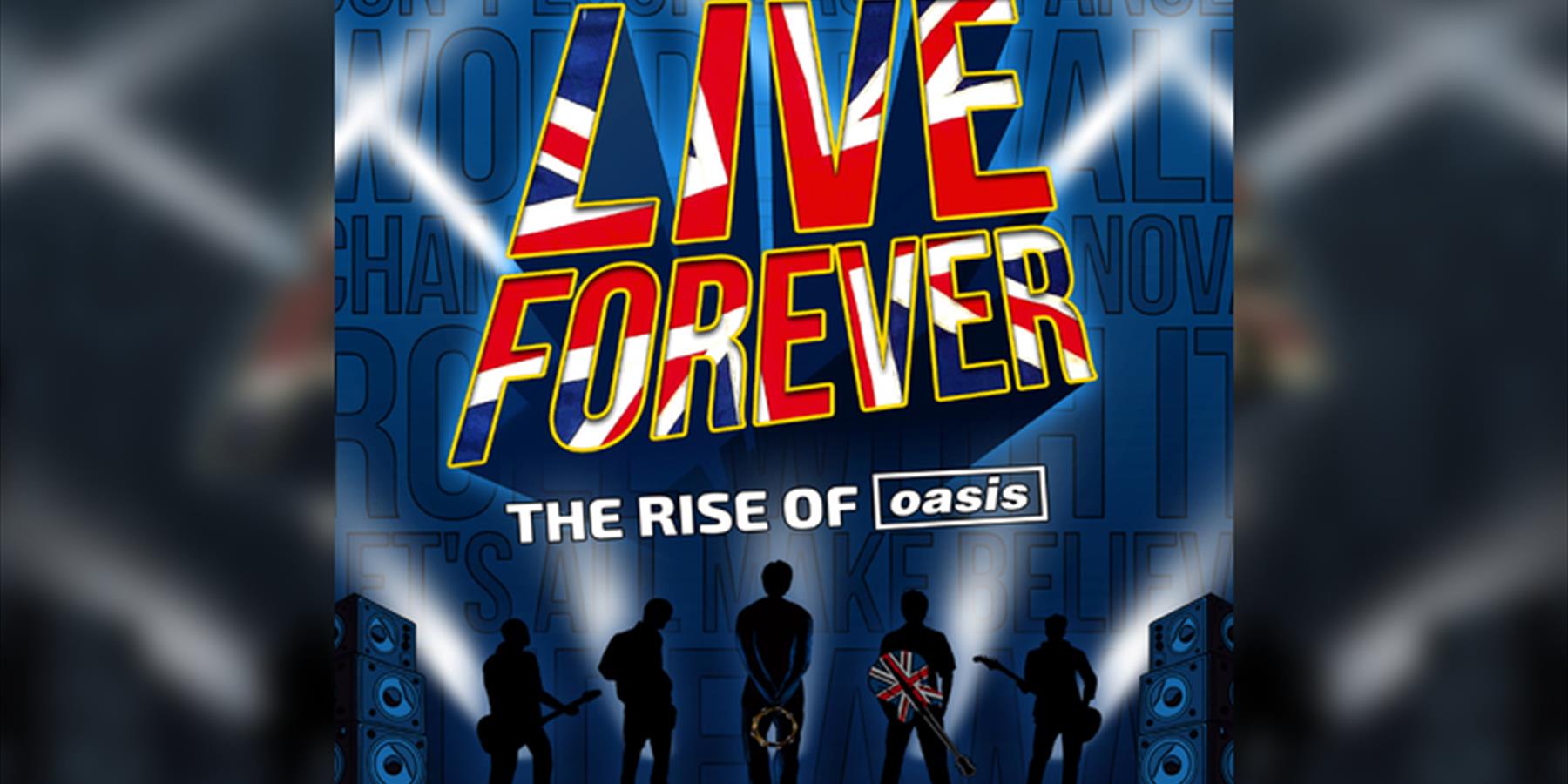 Live Forever – The Rise of Oasis