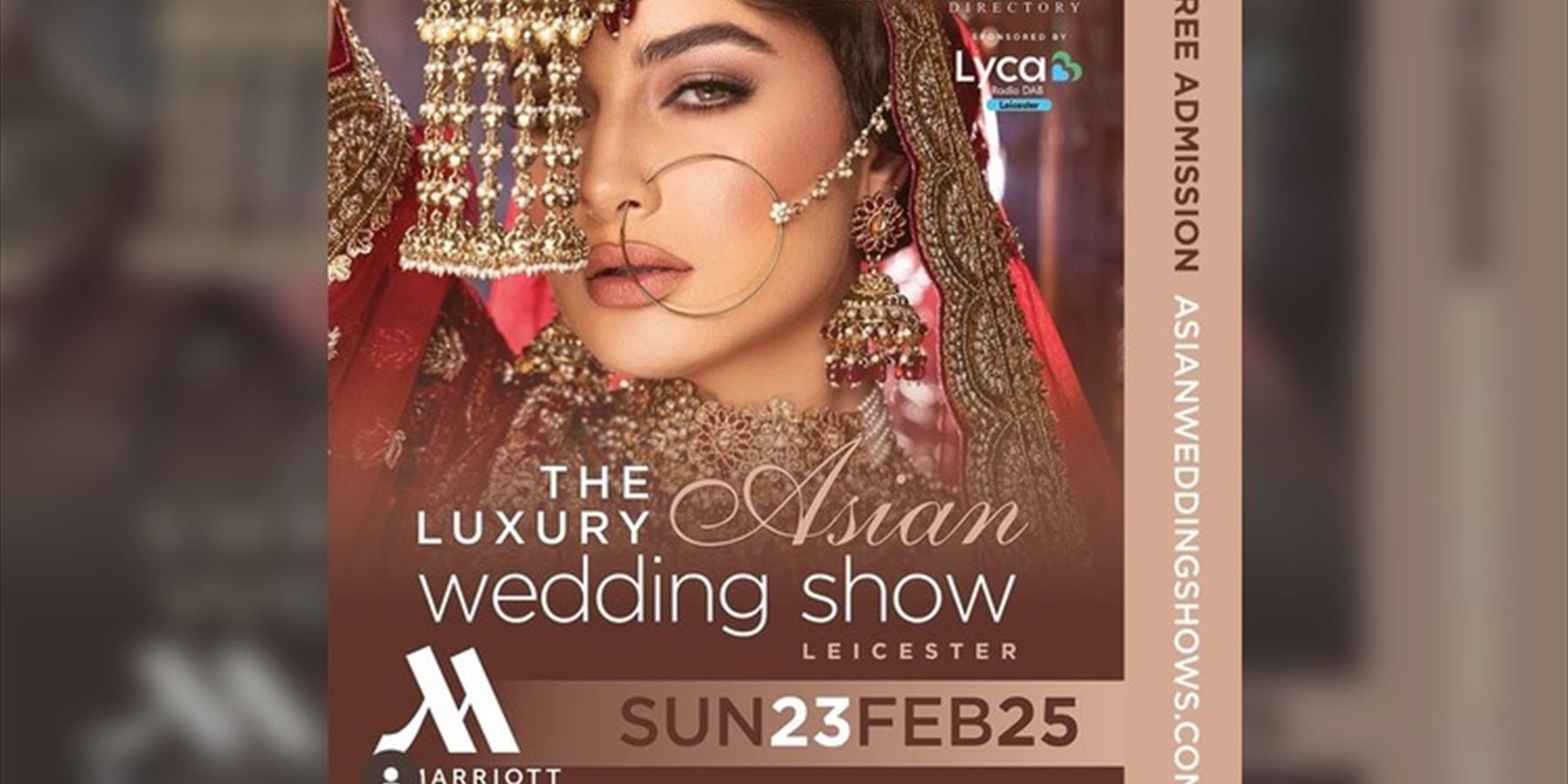 Luxury Asian Wedding Show