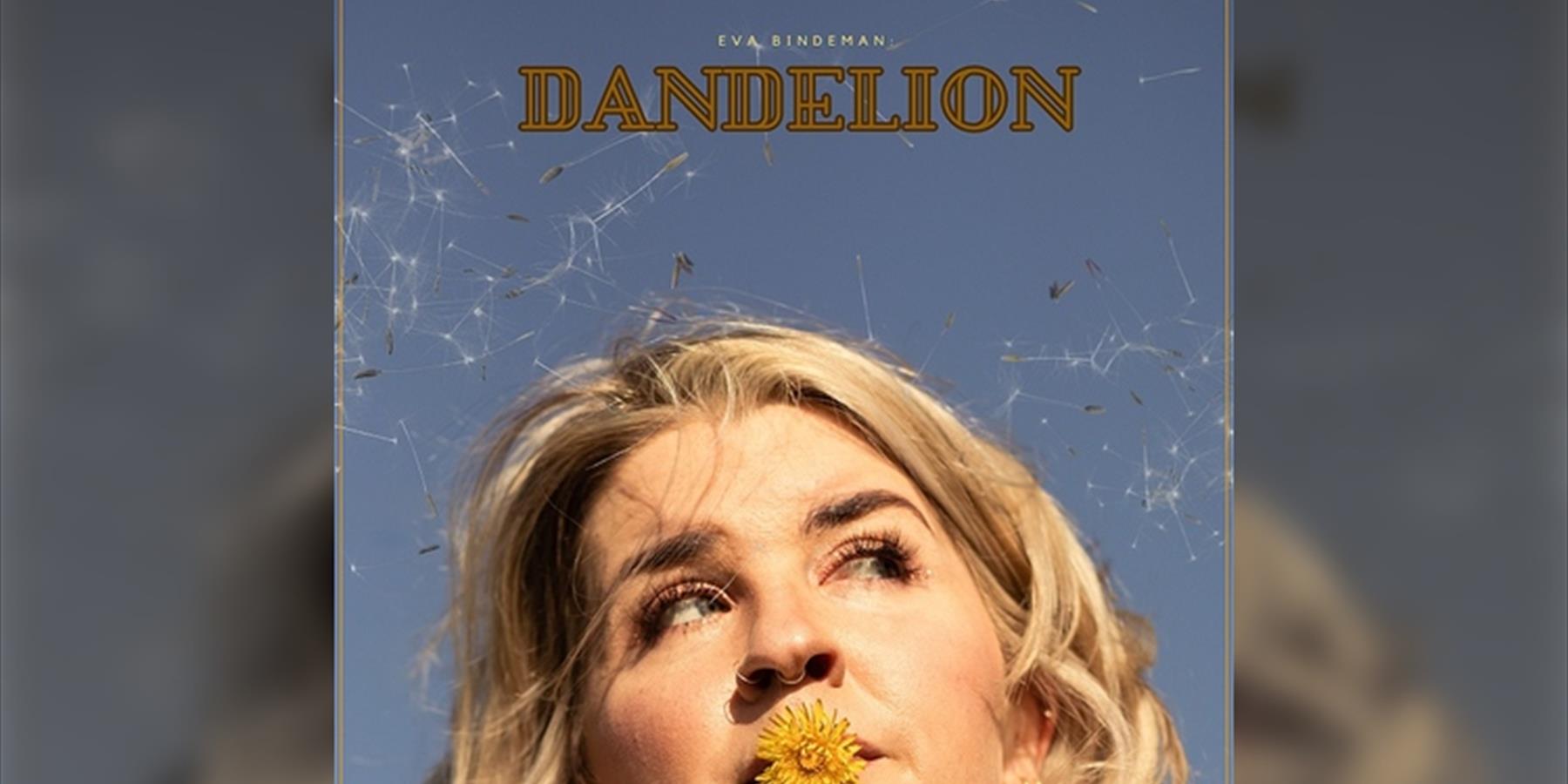 Eva Bindeman: Dandelion (WIP)