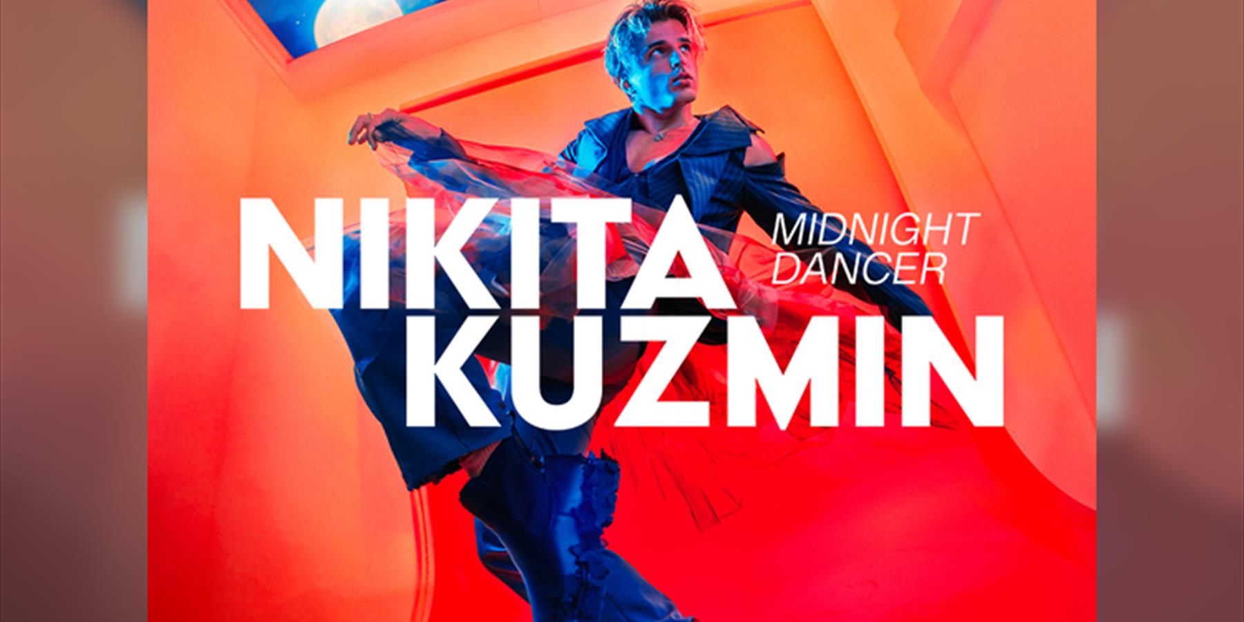 Nikita Kuzmin: Midnight Dancer