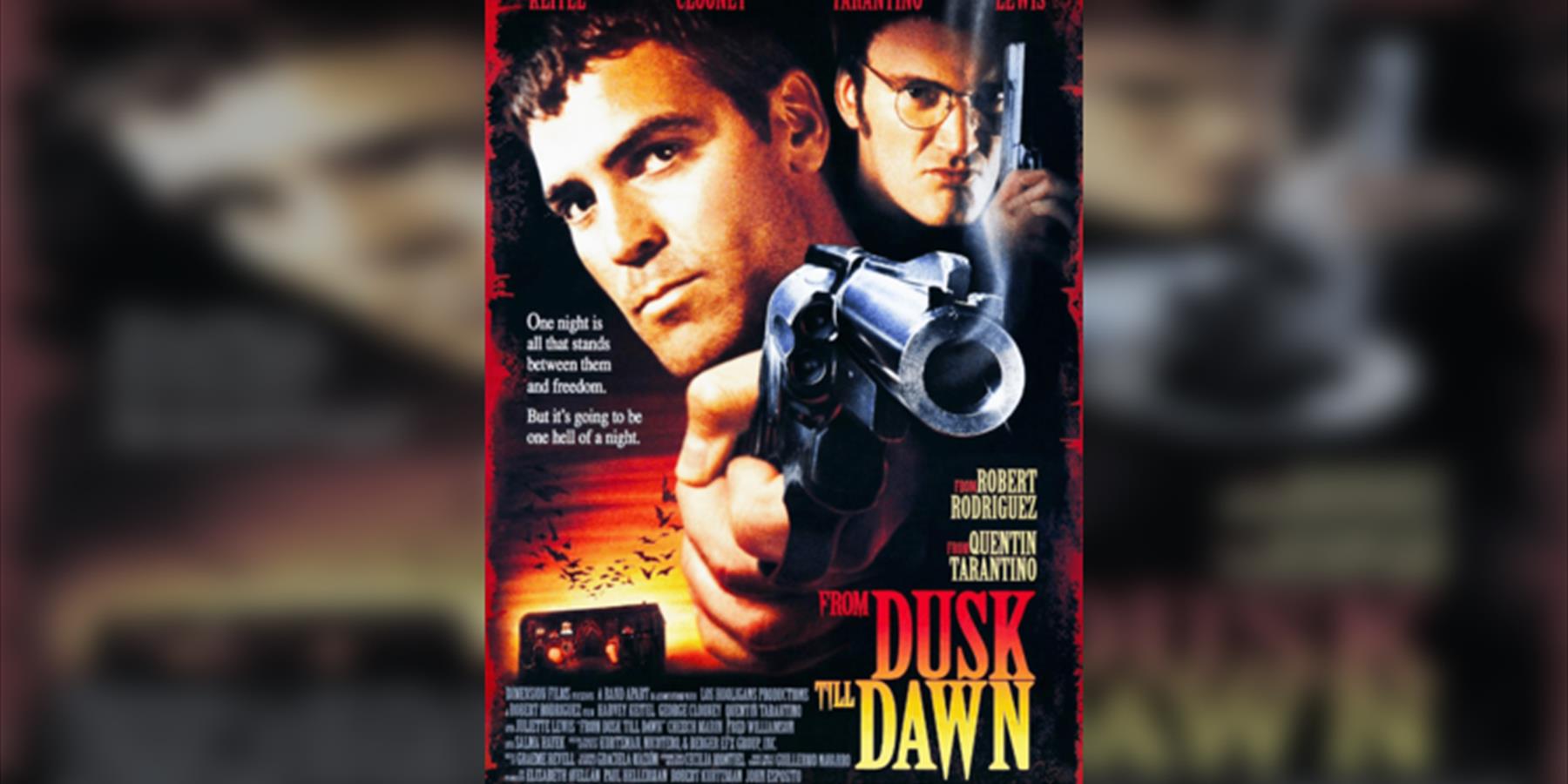 From Dusk Till Dawn