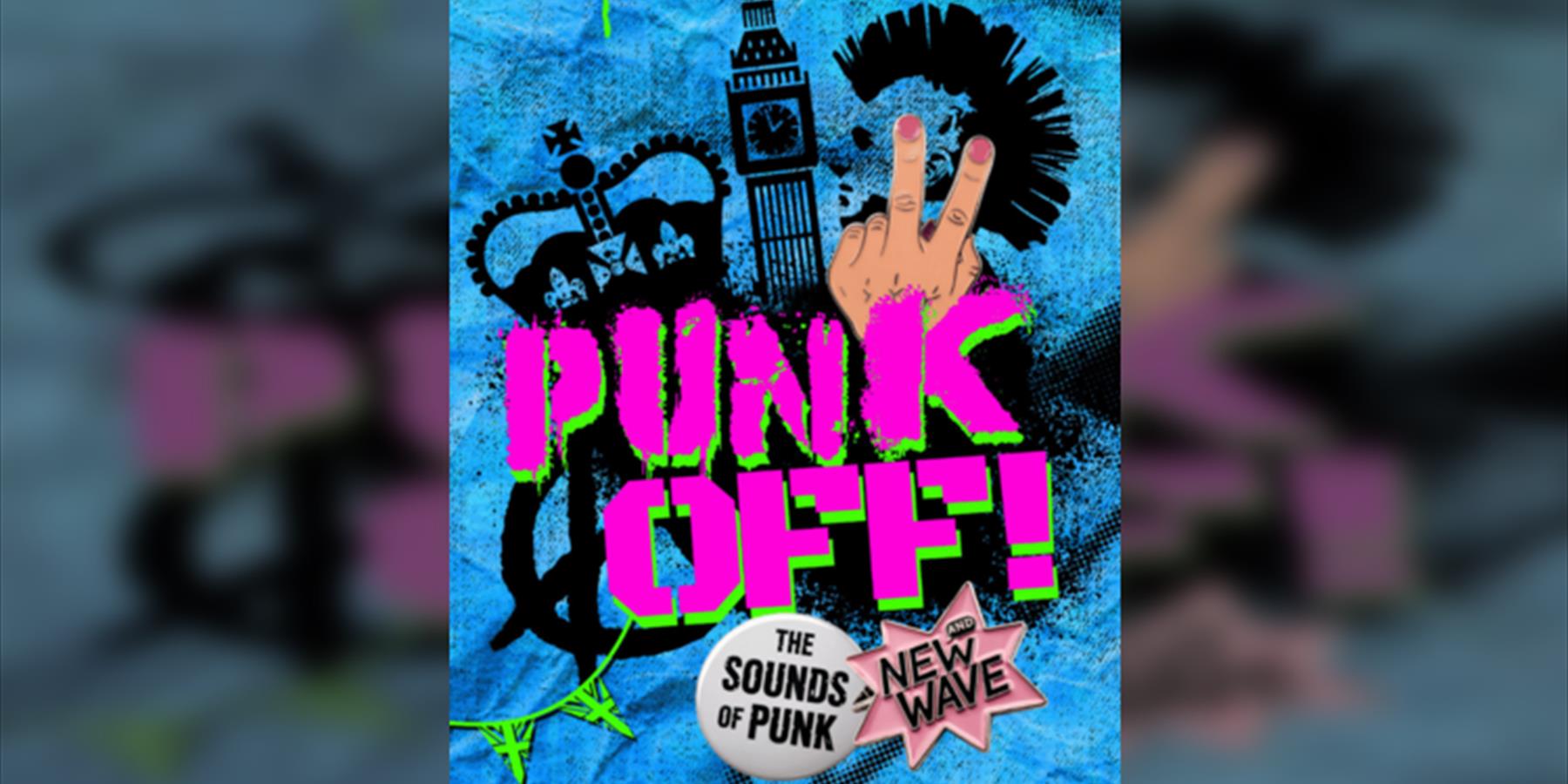 Punk Off - The Sounds of Punk and New Wave