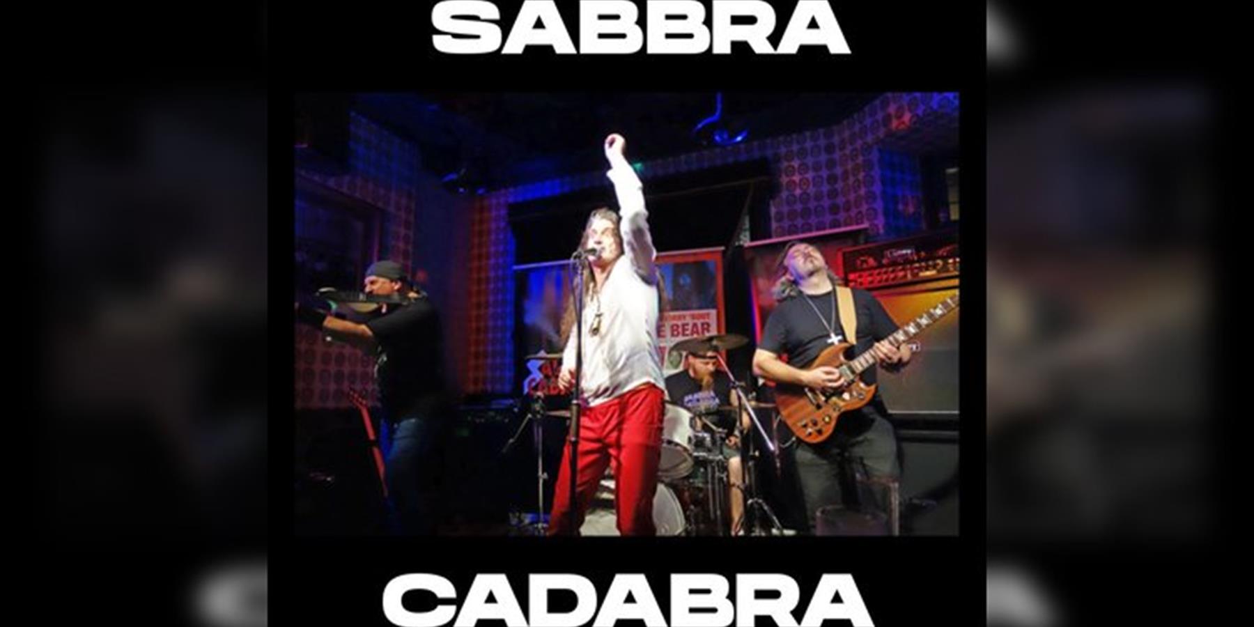 Sabbra Cadabra - Black Sabbath Tribute