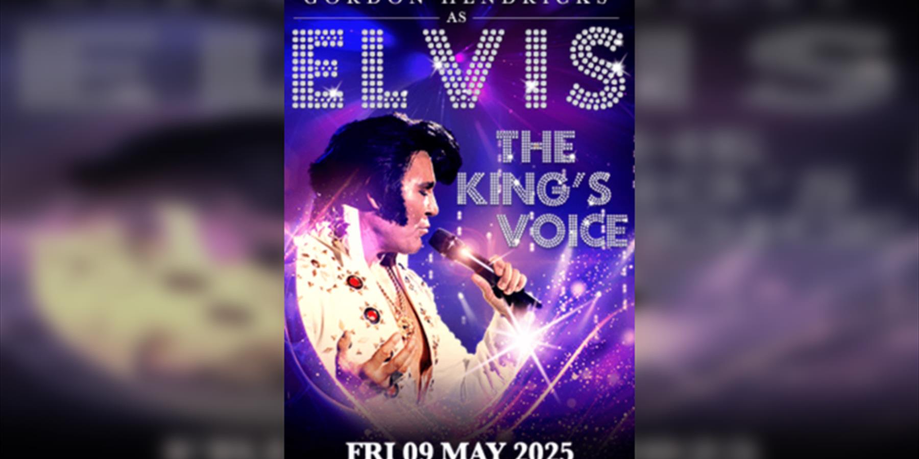 The King's Voice Starring Gordon Hendricks As Elvis