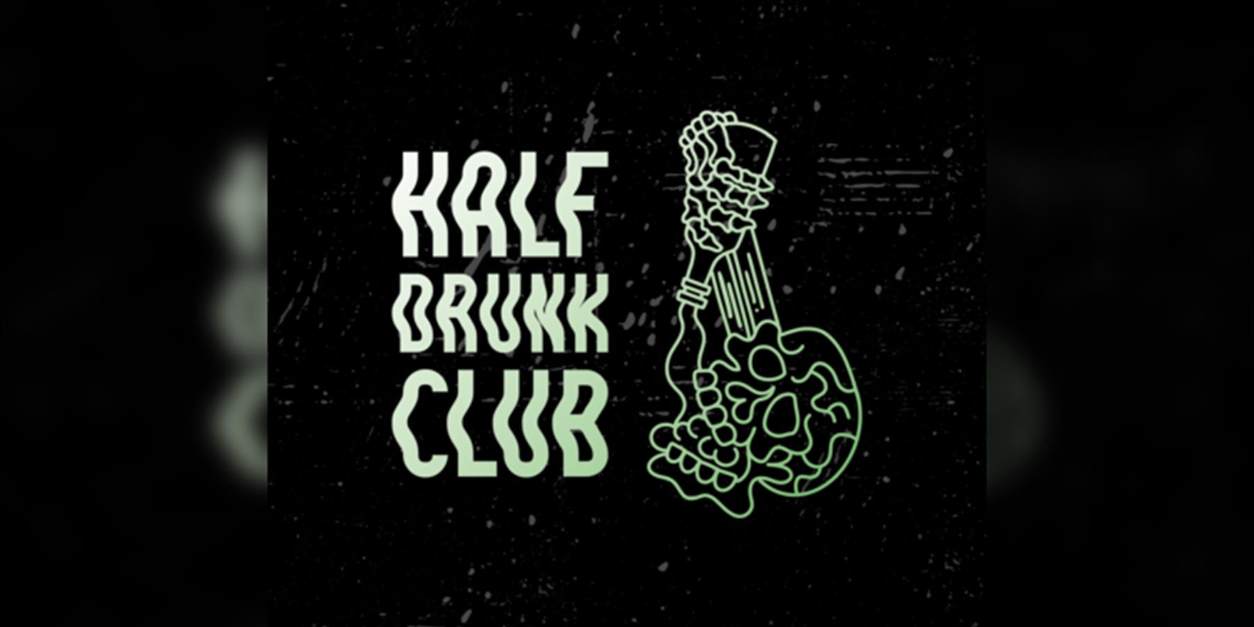 Half Drunk Club 2024