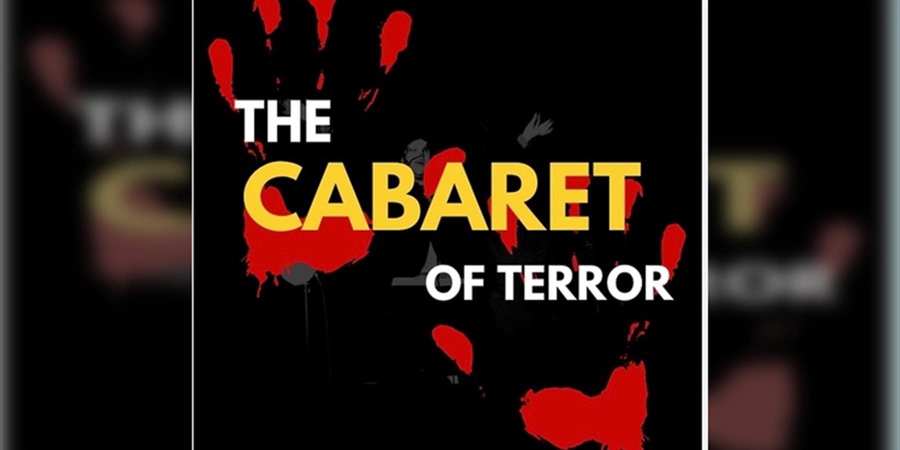 Cabaret of terror