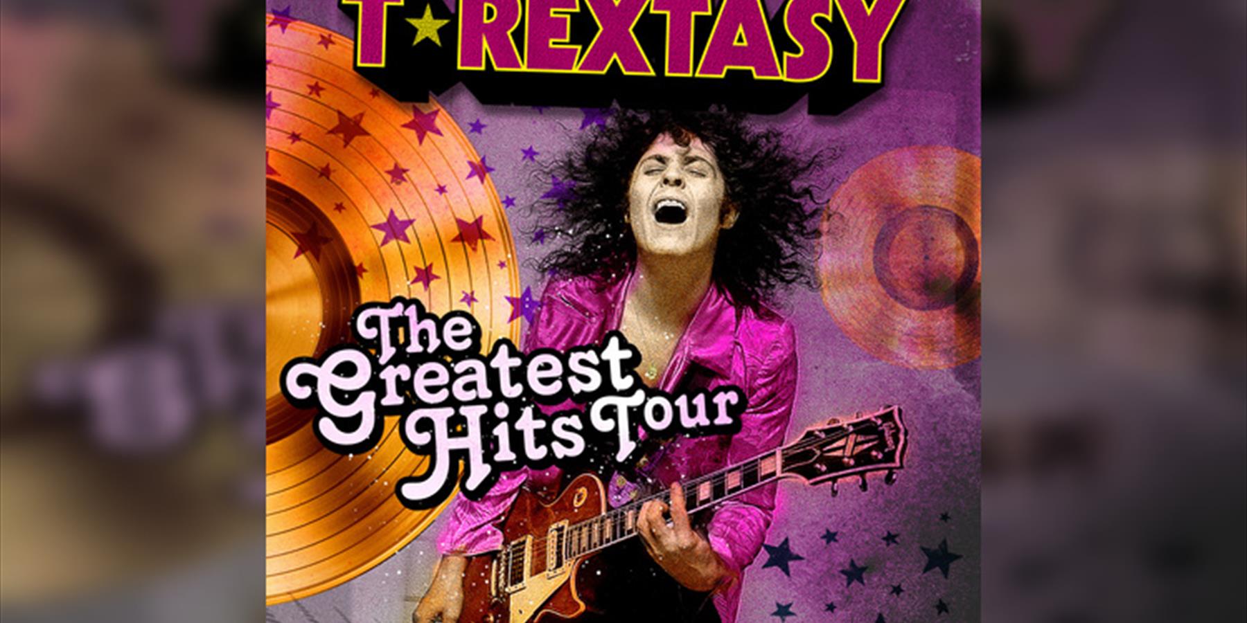 T.Rextasy: The Greatest Hits Tour