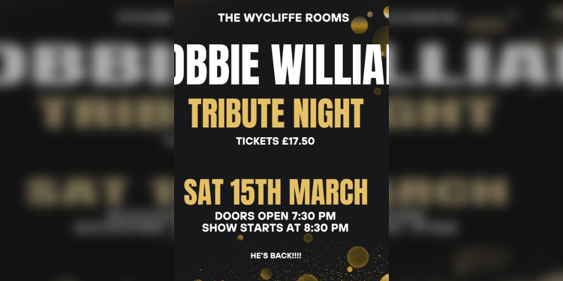 Robbie Williams Tribute Night At The Wycliffe Rooms