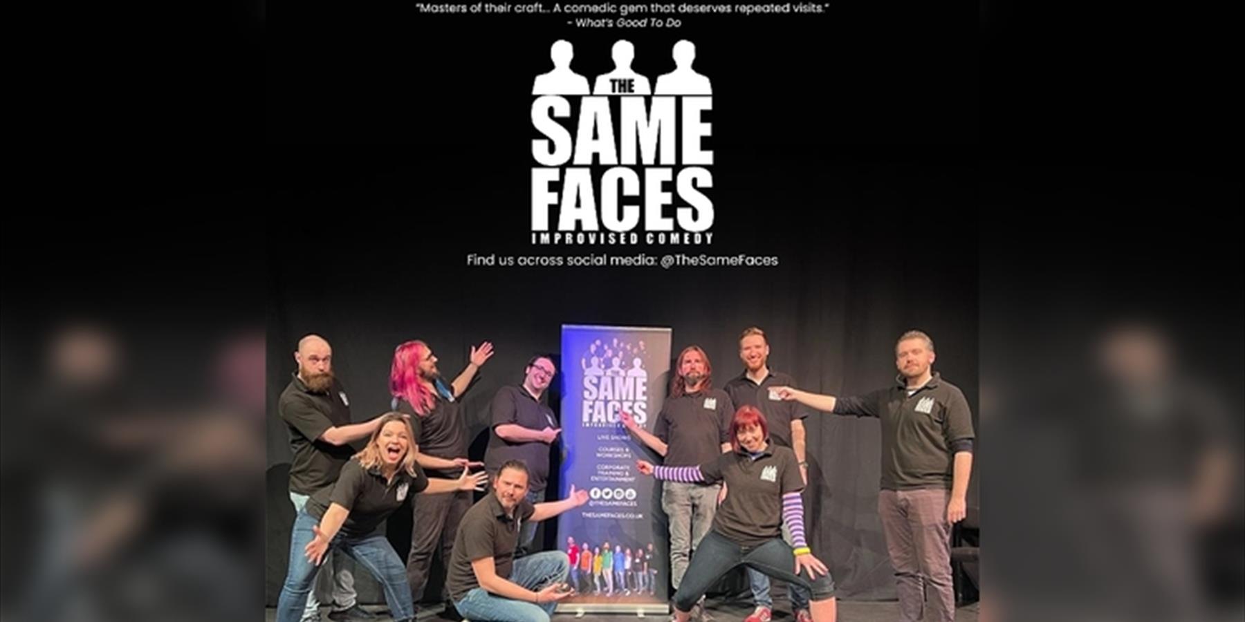 The Same Faces: Improvised Comedy