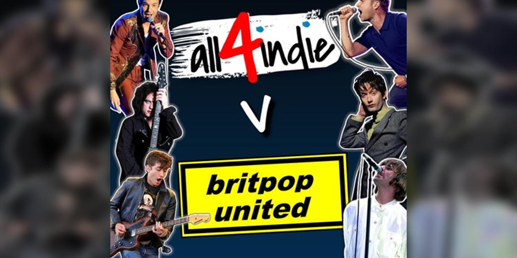 Britpop United v All4Indie