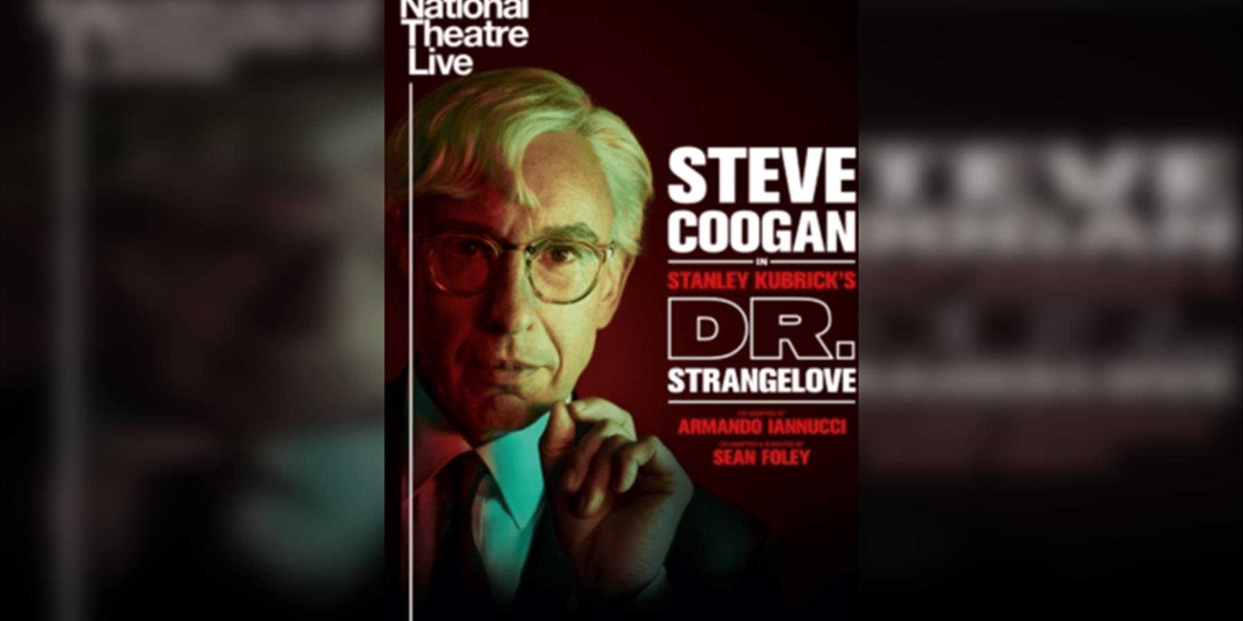 National Theatre Live: Dr Strangelove