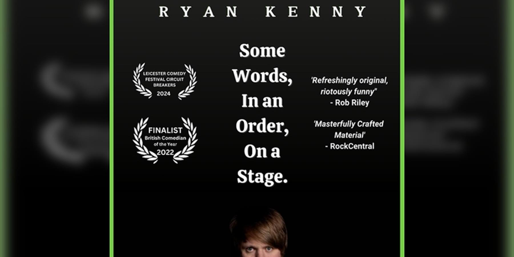 Ryan Kenny: Some Words In An Order On A Stage