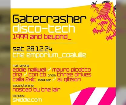 Gatecrasher disco-tech 1999 & Beyond _