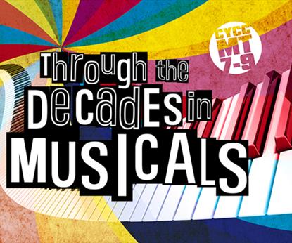CYCC Musical Theatre 7-9 Showcase: Decades of Musicals