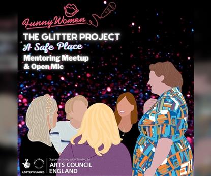 Funny Women: The Glitter Project - Mentoring Meetup