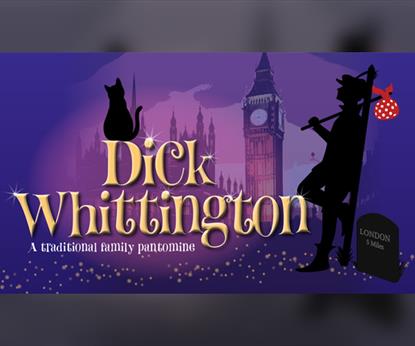 Dick Whittington - A Family Pantomime