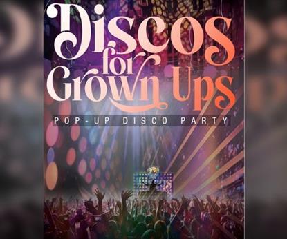 Discos For Grown Ups