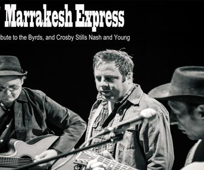 The Marrakesh Express A Tribute to Crosby Stills Nash & Young