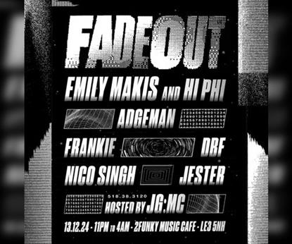 Fadeout W / Emily Makis