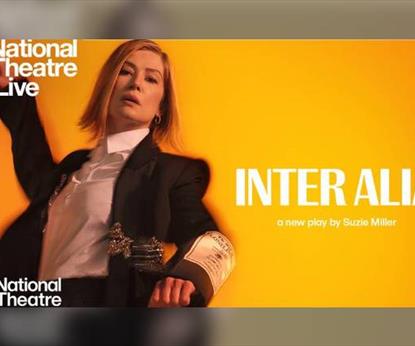 National Theatre Live: Inter Alia