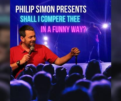 Philip Simon: Shall I Compere Thee in a Funny Way?