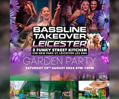 Bassline Takeover Leicester Garden Party