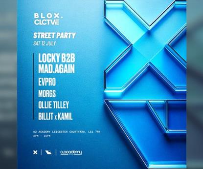 Blox X Clctve - Street Party W/ Locky B2B Mad.again