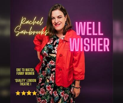 Rach Sambrooks: Well Wisher