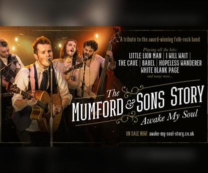 The Mumford & Sons Story: Awake My Soul