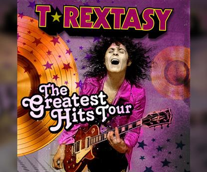 T.Rextasy: The Greatest Hits Tour