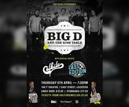 Half Drunk Club Presents: Big D And The Kids Table, Catbite And Last Edition