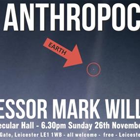 The Anthropocene - Professor Mark Williams