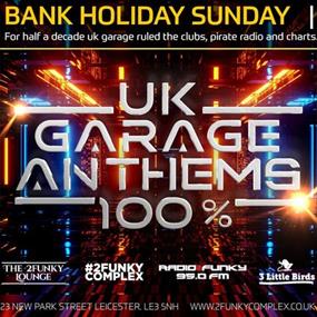 UK Garage Anthems 100%