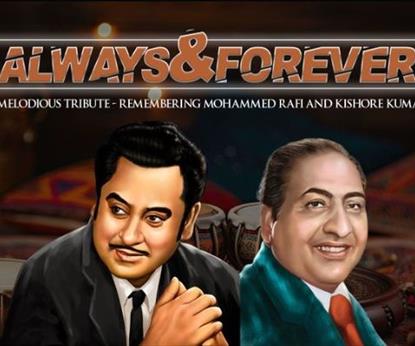 Always & Forever : A Melodious Tribute - Remembering Mohammed Rafi & Kishore Kumar - Leicester