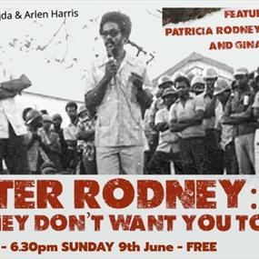 Walter Rodney - What They Did Not Want You To Know - FILM