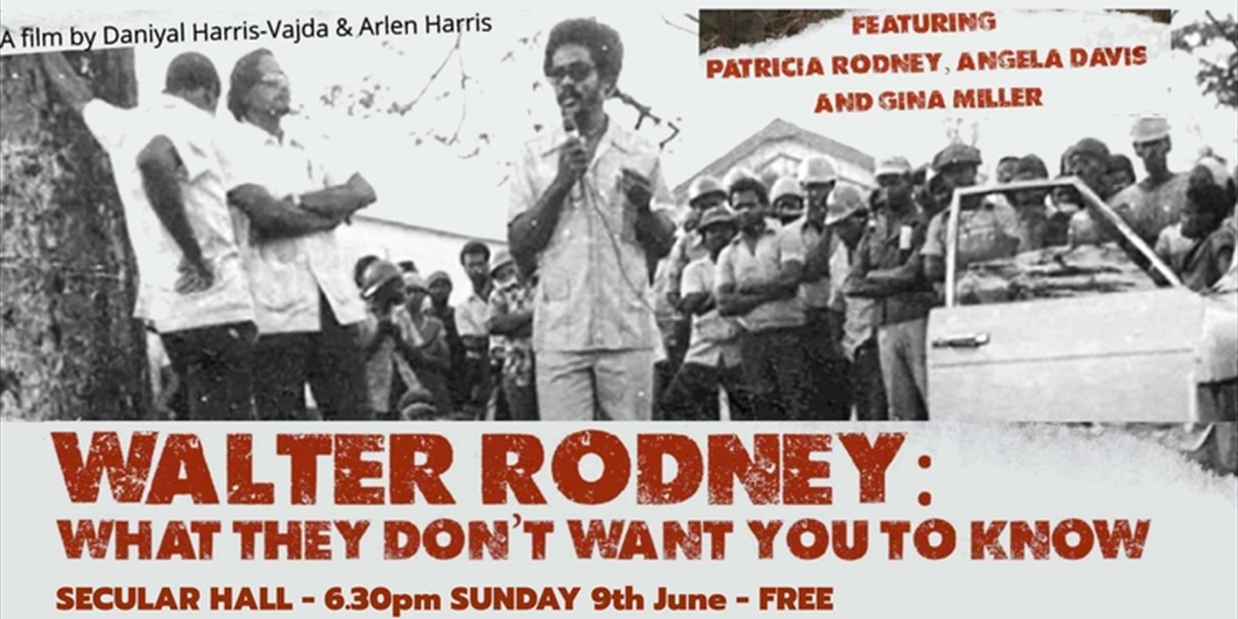Walter Rodney - What They Did Not Want You To Know - FILM