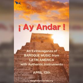 ¡ Ay Andar ! An Extravaganza Of Baroque Music From Latin America