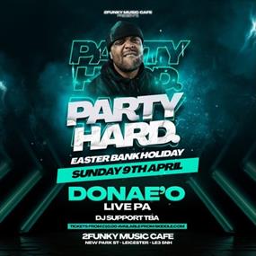 Party Hard ft. Donae'o