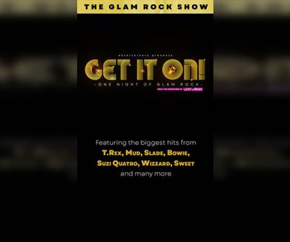 Get It On - One Night of Glam Rock!