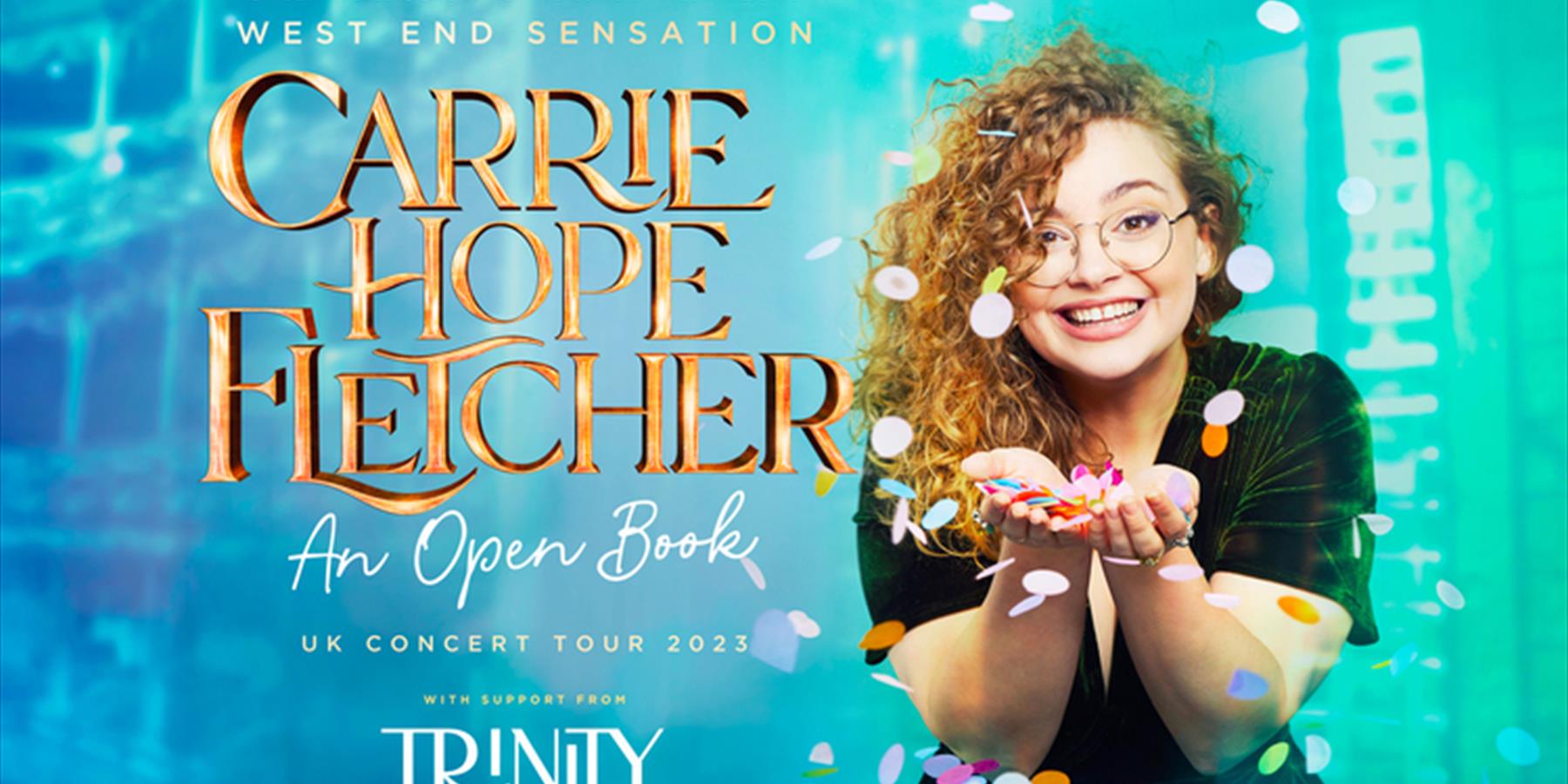 Carrie Hope Fletcher -- An Open Book