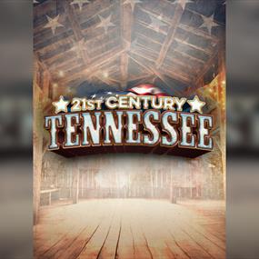 21st Century Tennessee – The Modern Country Show