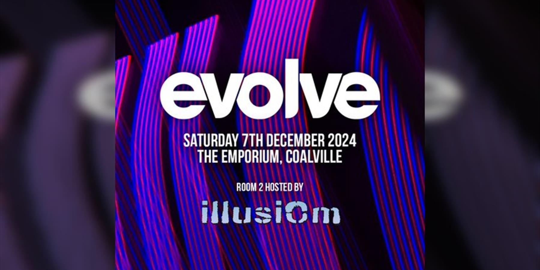 Evolve Vs IllusiOm @ The Emporium