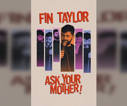 Fin Taylor: Ask Your Mother!