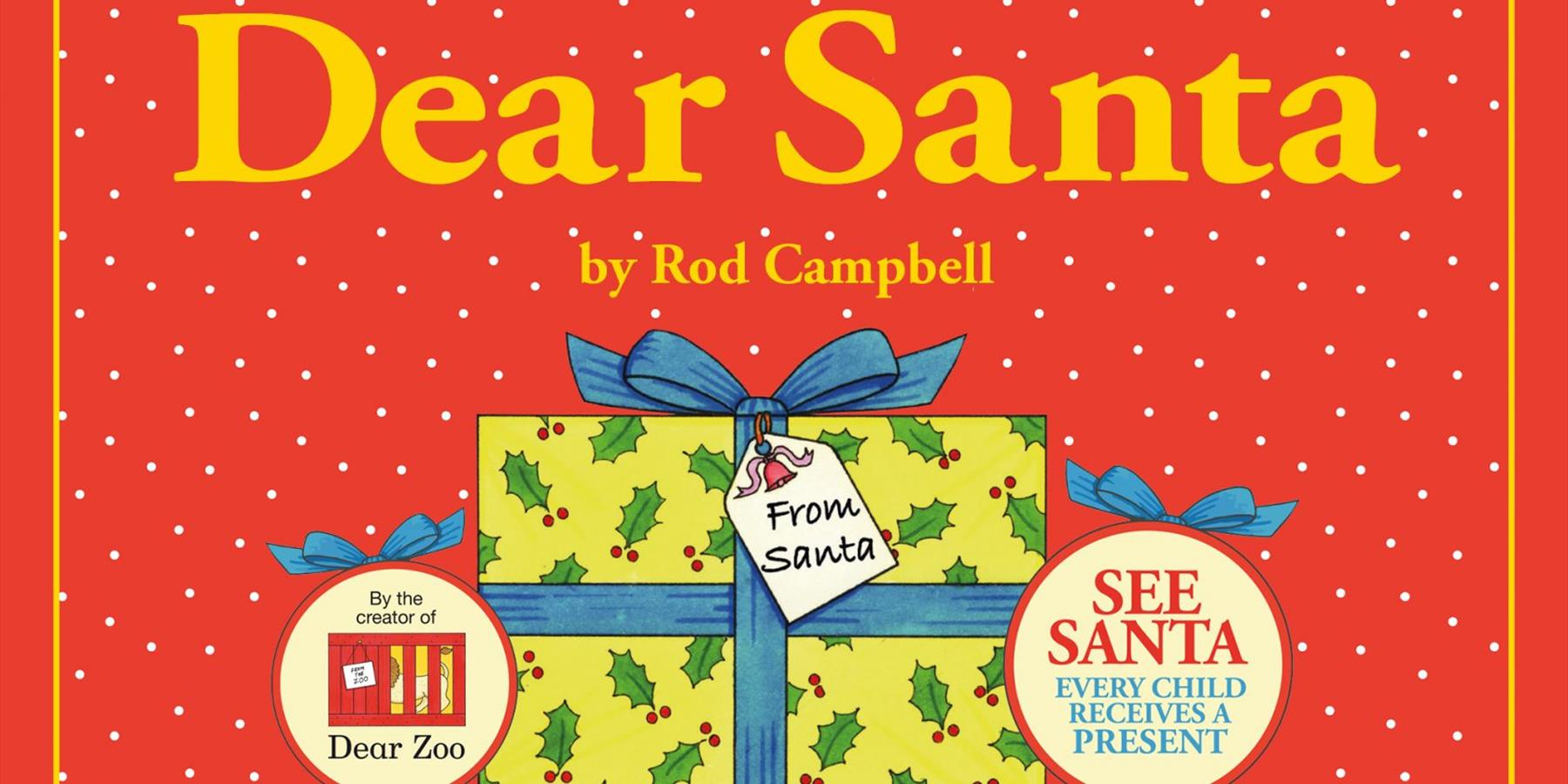Dear Santa Live artwork. On a red background is a present wrapped in yellow paper with hollys on and a blue bow.