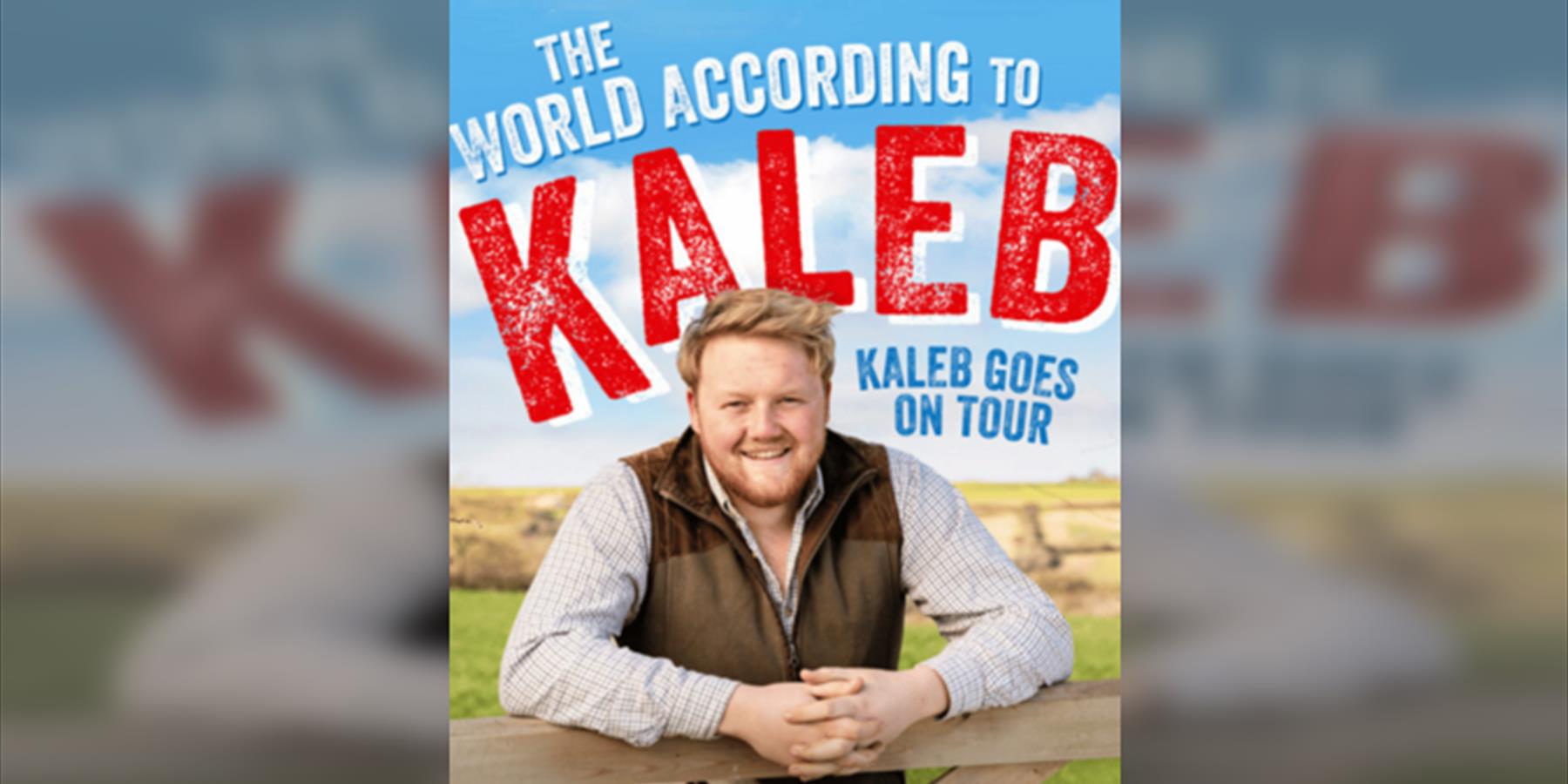 The World According to Kaleb - Kaleb Goes on Tour