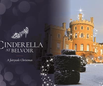 Belvoir Castle dusted in snow with 'Cinderella at Belvoir, a fairytale Christmas' text overlaid 